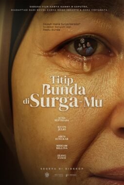 Air Mata Bunda di Teaser Poster Titip Bunda di Surga-Mu, Film Keluarga Penuh Haru yang Siap Menggetarkan Penonton